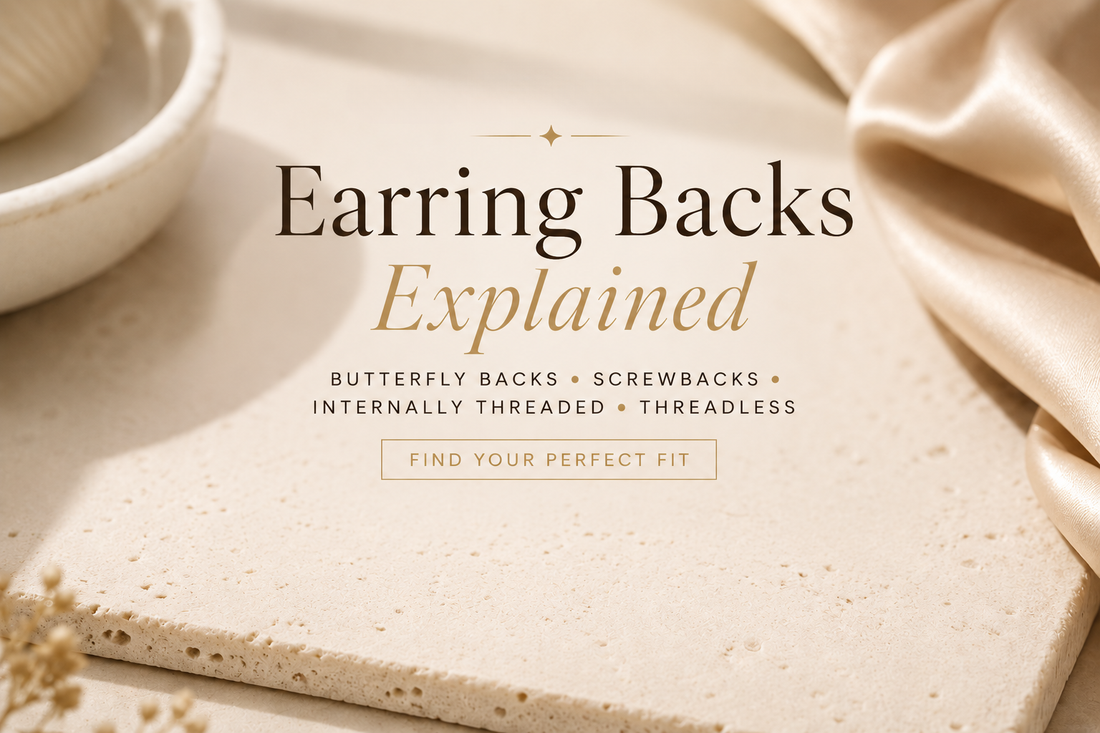 Earring backs explained. Butterfly backs, screwbacks, internally threaded and threadless.
